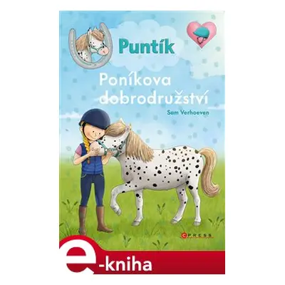 Puntík: Poníkova dobrodružství - Sam Verhoeven