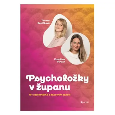 Psycholožky v županu - Tereza Beníčková, Karolína Peruth