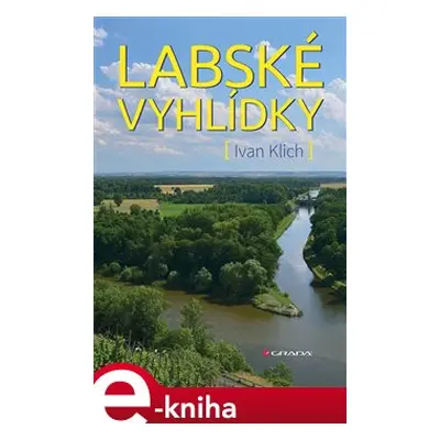 Labské vyhlídky - Ivan Klich