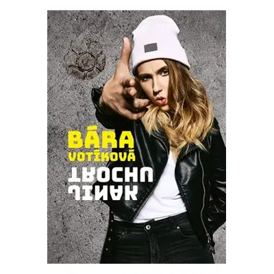 Bára Votíková: Trochu jinak - Barbora Votíková