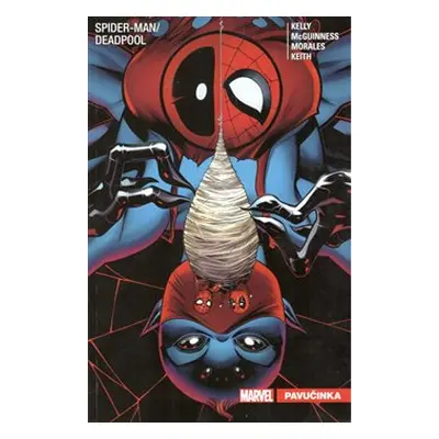 Spider-Man / Deadpool 3: Pavučinka - Joe Kelly