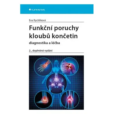 Funkční poruchy kloubů končetin - Eva Rychlíková