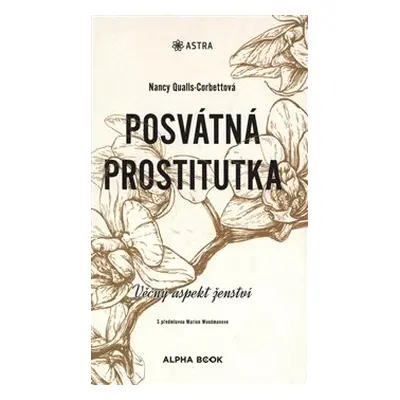 Posvátná prostitutka - Nancy Qualls-Corbettová