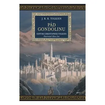 Pád Gondolinu - J. R. R. Tolkien