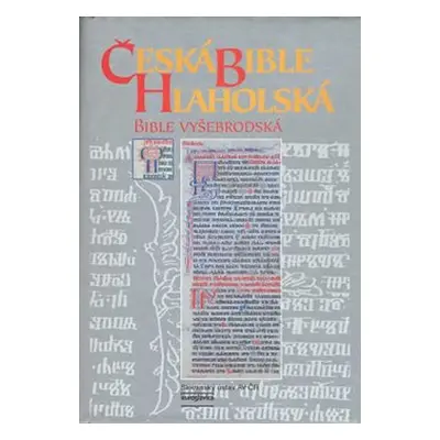 Česká Bible Hlaholská - Ludmila Pacnerová