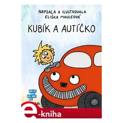 Kubík a autíčko - Eliška Mauleová