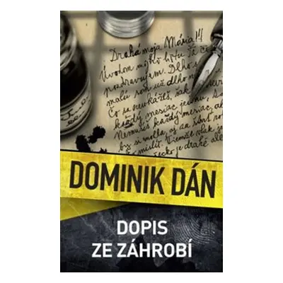 Dopis ze záhrobí - Dominik Dán