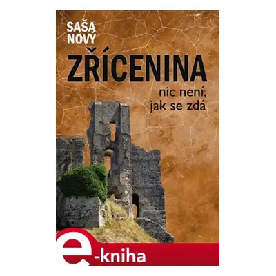 Zřícenina - Saša Nový