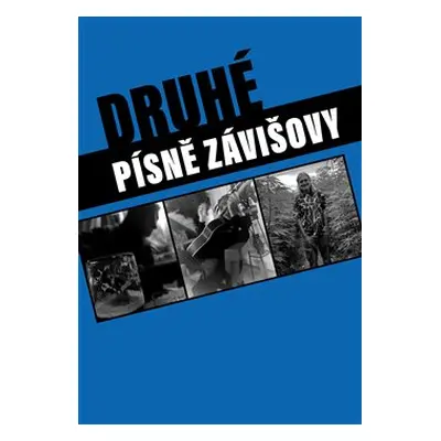 Druhé písně Závišovy - Milan Smrčka