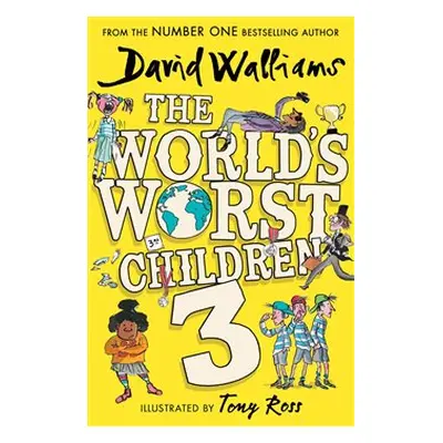 The World´s Worst Children 3 - David Walliams