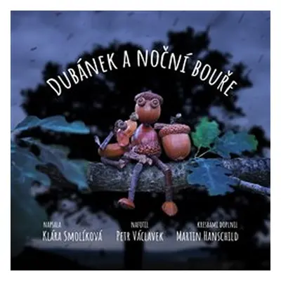 Dubánek a noční bouře - Klára Smolíková