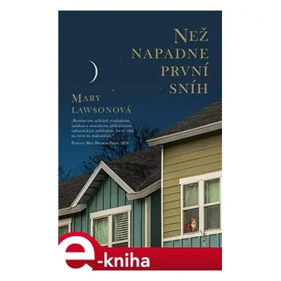 Než napadne první sníh - Mary Lawsonová