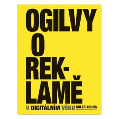 Ogilvy o reklamě v digitálním věku - Miles Young