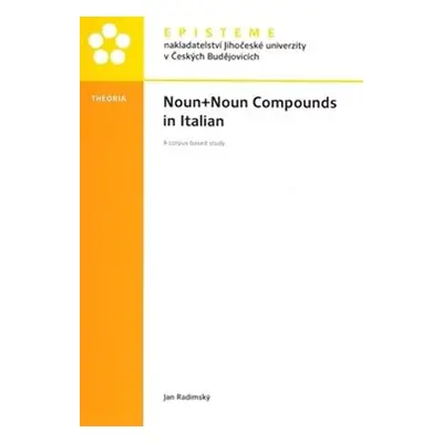 Noun+Noun Compounds in Italian - Jan Radimský