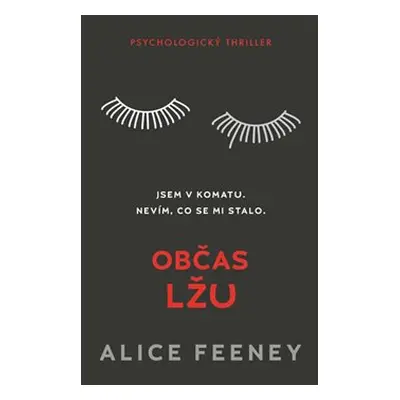 Občas lžu - Alice Feeney