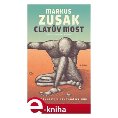 Clayův most - Markus Zusak