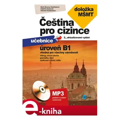 Čeština pro cizince B1 - Marie Boccou Kestřánková, Kateřina Kopicová, Gabriela Šnaidaufová