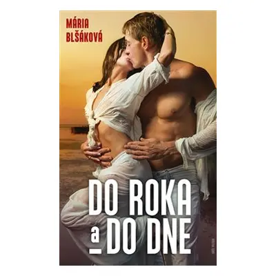 Do roka a do dne - Mária Blšáková