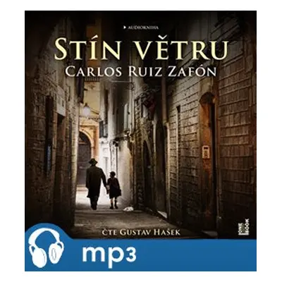 Stín větru, mp3 - Carlos Ruiz Zafón