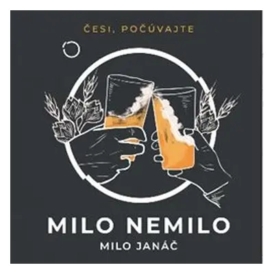 Milo nemilo - Milo Janáč