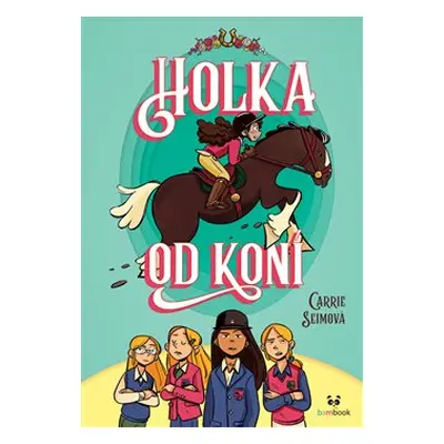 Holka od koní - Carrie Seimová