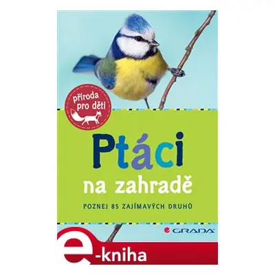 Ptáci na zahradě - Holger Haag