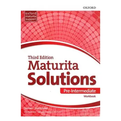 Maturita Solutions 3rd Edition Pre-Intermediate Workbook CZ - Eva Paulerová, Jitka Kubů, Paul A 