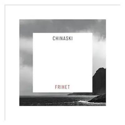 Chinaski: FRIHET LP