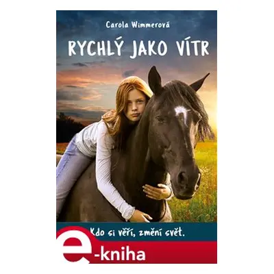 Rychlý jako vítr - Carola Wimmerová