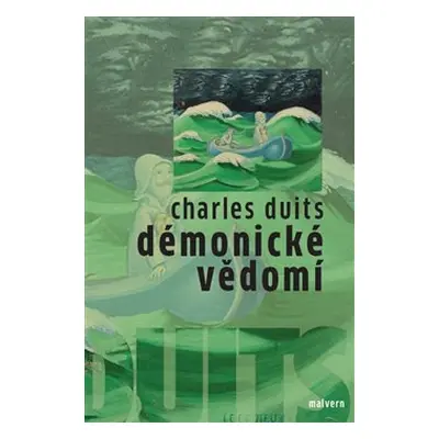 Démonické vědomí - Charles Duits