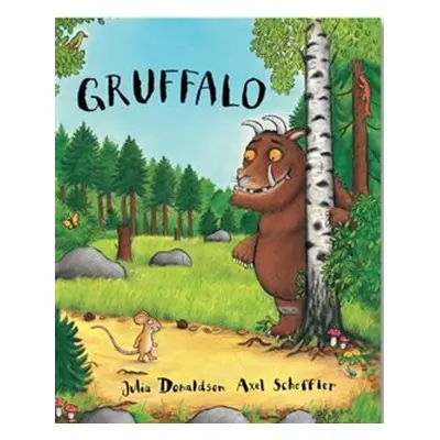 Gruffalo - Julia Donaldson, Axel Scheffler