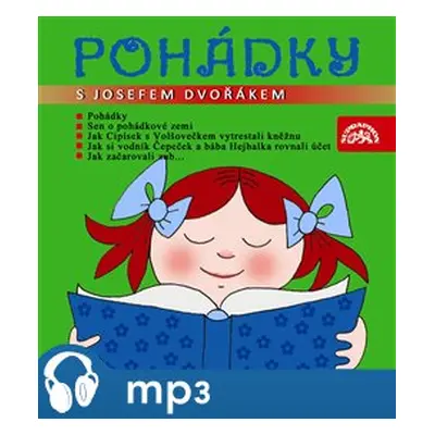 Pohádky s Josefem Dvořákem - Rudolf Čechura, Jaroslav Pacovský, Václav Čtvrtek, Jiří Šebánek, Lj