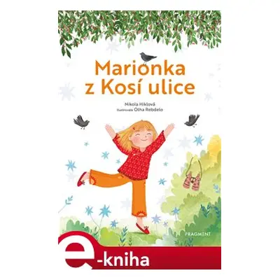 Marionka z Kosí ulice - Nikola Hiklová