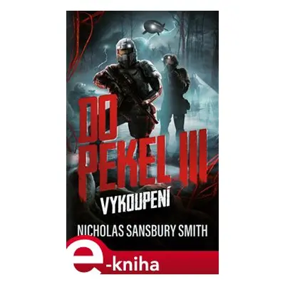 Do pekel III: Vykoupení - Nicholas Sansbury Smith