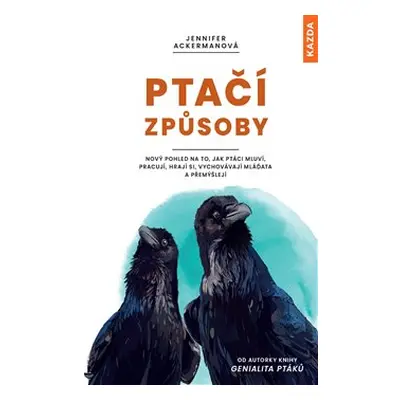 Ptačí způsoby - Jennifer Ackermanová