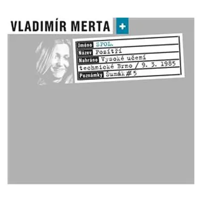 Merta Vladimír & spol.: Pozítří: CD