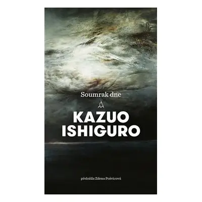 Soumrak dne - Kazuo Ishiguro