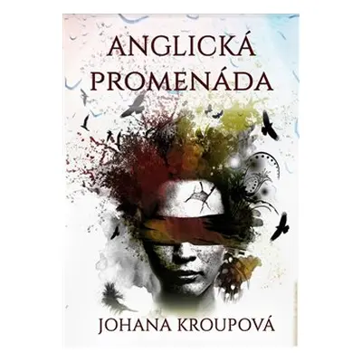 Anglická promenáda - Johana Kroupová