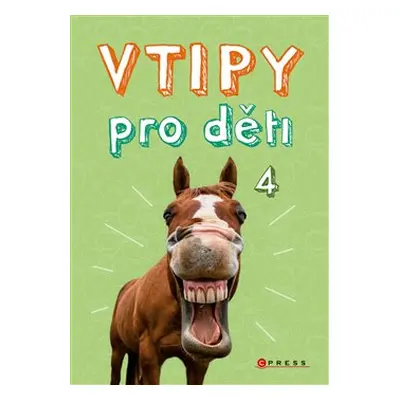 Vtipy pro děti 4 - Zuzana Neubauerová