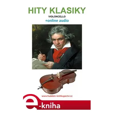 Hity klasiky - Violoncello (+online audio) - Zdeněk Šotola