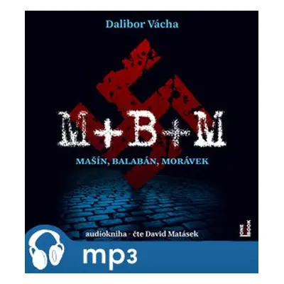 M+ B+ M, mp3 - Dalibor Vácha