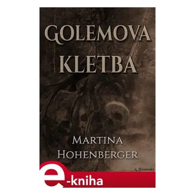 Golemova kletba - Martina Hohenberger