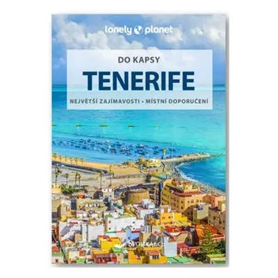 Tenerife do kapsy - Lonely Planet - Damian Harper, Lucy Corne