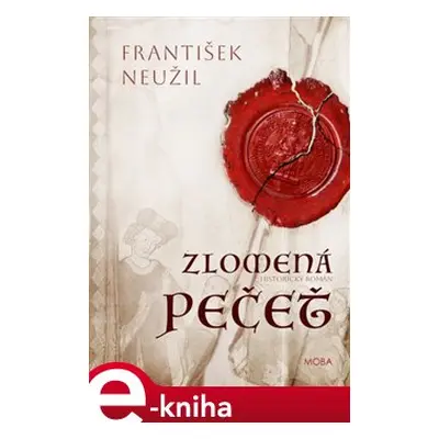 Zlomená pečet - František Neužil