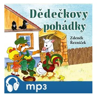 Dědečkovy pohádky, mp3 - Zdeněk Řezníček