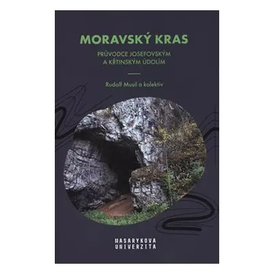 Moravský kras - Rudolf Musil