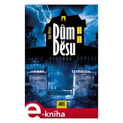 Dům děsu - Edgar Wallace