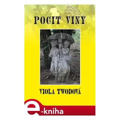 Pocit viny - Viola Twodová