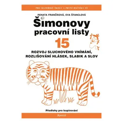 ŠPL 15 - Rozvoj sluchového vnímání - Rozvoj sluchového vnímání, rozlišování hlásek, slabik a slo