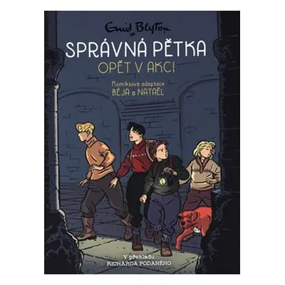 Správná pětka opět v akci - Enid Blytonová, Nataël, Beja